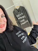 Hoodie "need money for porsche"