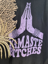 Hoodie "Namaste Bitches"