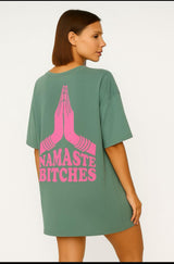 Shirtkleid "Namaste Bitches"