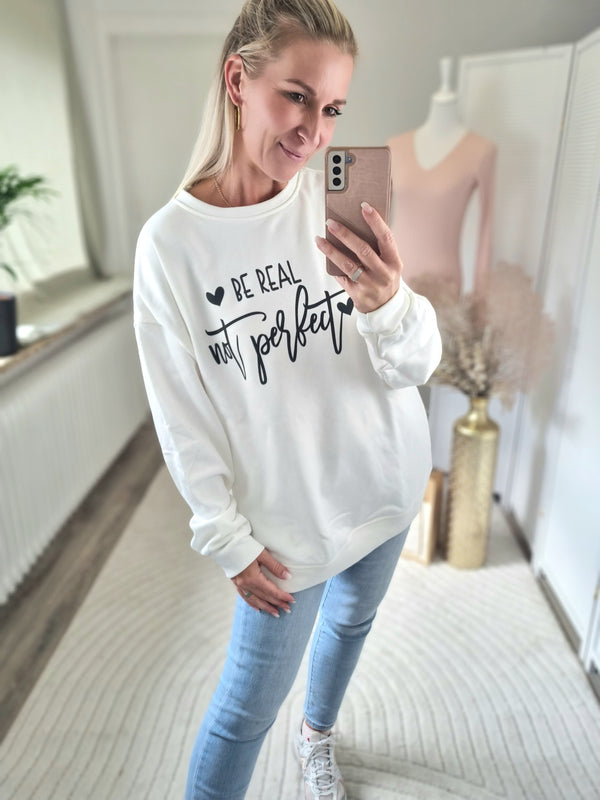 Sweater „Be Real, not perfekt"