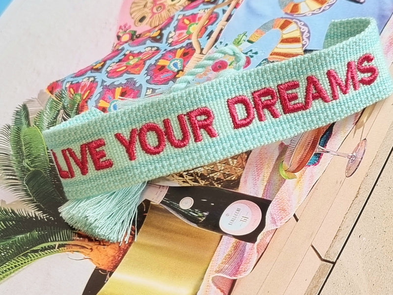 Stoffarmband "Live your Dreams"