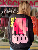 Sweater „It´s all good"