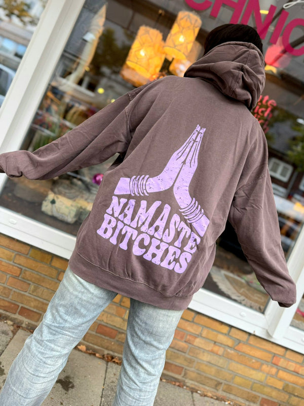 Hoodie  "Namaste Bitches"