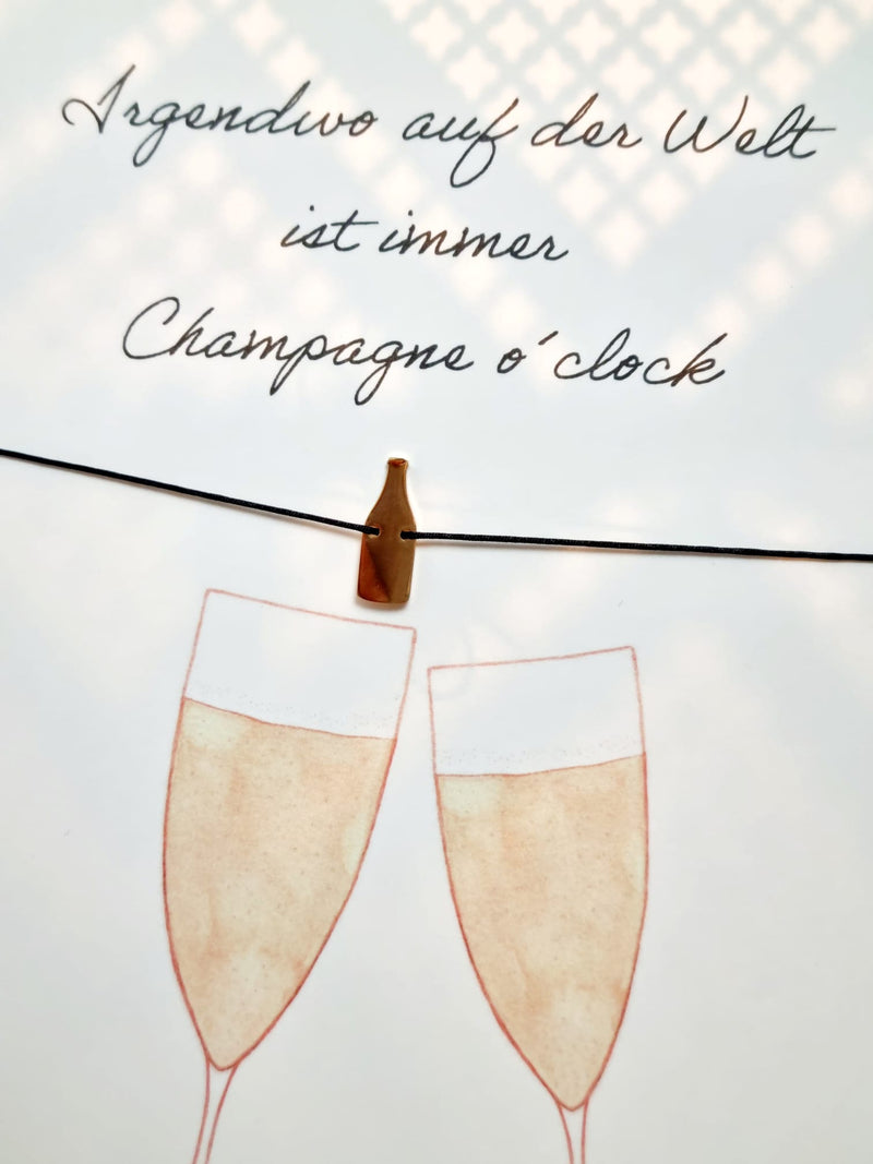 Karte mit Armband “irgendwo auf der Welt ist immer Champagne o´clock“